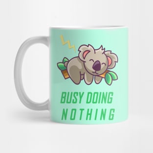 " Busy Doing Nothing " Quote In Green Mug